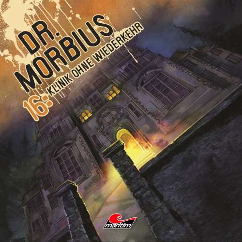 Cover von Dr. Morbius - Folge 16 - Klinik ohne Wiederkehr