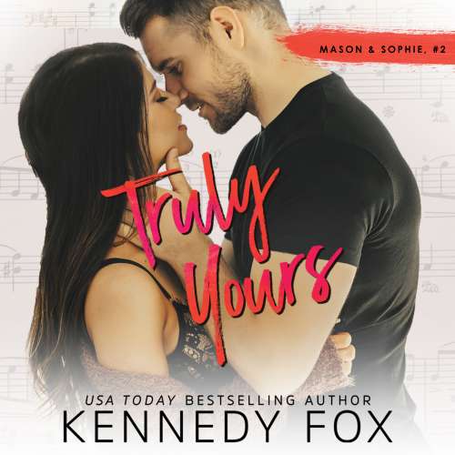 Cover von Kennedy Fox - Mason & Sophie Duet - Book 2 - Truly Yours
