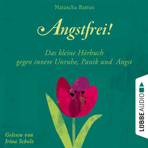 Cover von Natascha Battus - Angstfrei! - Das kleine Hörbuch gegen innere Unruhe, Panik und Angst