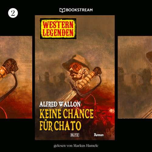 Cover von Alfred Wallon - Western Legenden - Folge 2 - Keine Chance für Chato