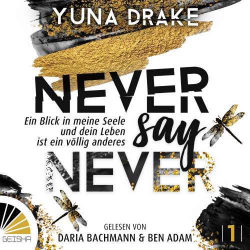 Cover von Yuna Drake - Never say Never - Ein Blick in meine Seele - Band 1 - Never say Never