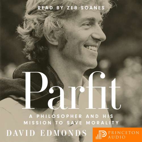 Cover von David Edmonds - Parfit - A Philosopher and His Mission to Save Morality