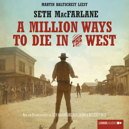 Cover von Seth MacFarlane - A Million Ways to Die in the West