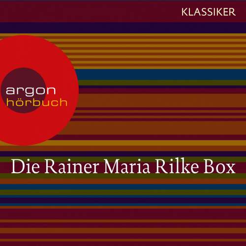 Cover von Rainer Maria Rilke - Rainer Maria Rilke - Duineser Elegien / Geschichten vom lieben Gott / Meistererzählungen / Die schönsten Gedichte / Sonette an Orpheus