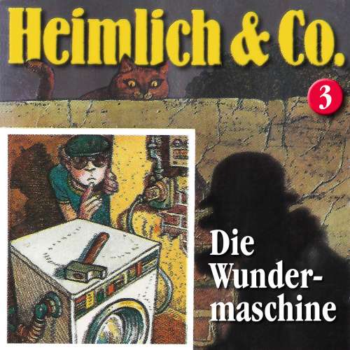 Cover von Heimlich & Co. - Folge 3 - Die Wundermaschine
