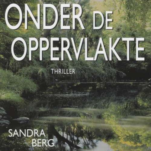 Cover von Sandra Berg - Onder de oppervlakte