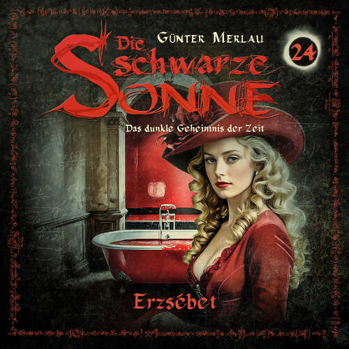 Cover von Die schwarze Sonne - Folge 24 - Erzsébet