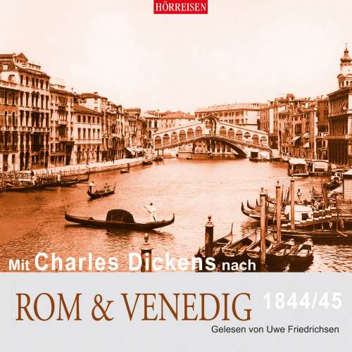 Cover von Charles Dickens - Mit Charles Dickens nach Rom & Venedig