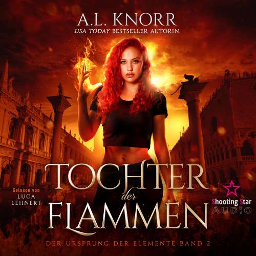 Cover von A. L. Knorr - Der Ursprung der Elemente - Band 2 - Tochter der Flammen