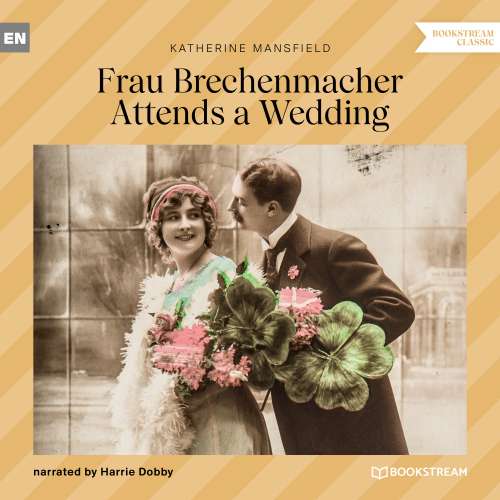 Cover von Katherine Mansfield - Frau Brechenmacher Attends a Wedding