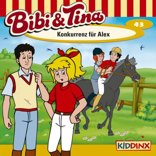 Cover von Bibi & Tina -  Folge 43 - Konkurrenz für Alex
