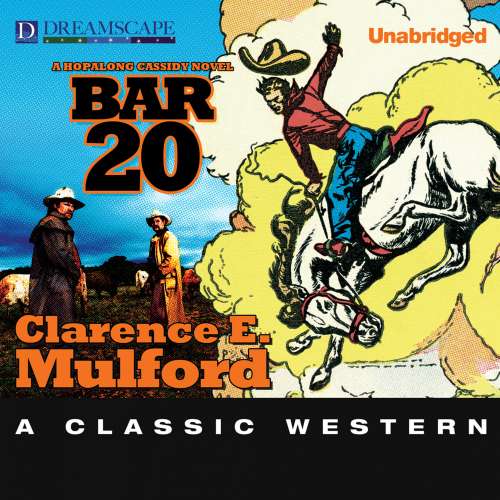 Cover von Clarence E. Mulford - Hopalong Cassidy - Book 1 - Bar-20