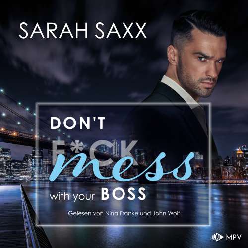 Cover von Sarah Saxx - New York Boss-Reihe - Band 3 - Don't mess with your Boss