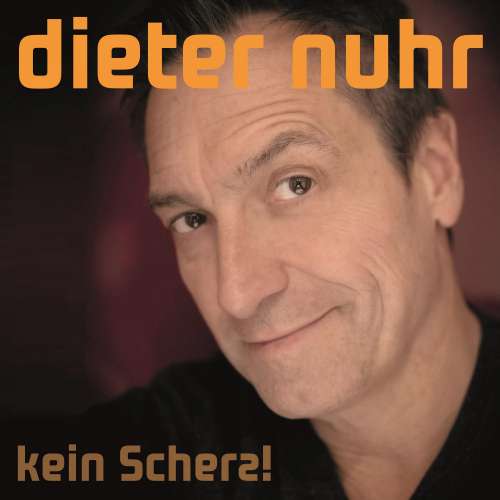 Cover von Dieter Nuhr - Kein Scherz!