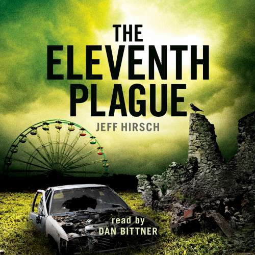 Cover von Jeff Hirsch - The Eleventh Plague