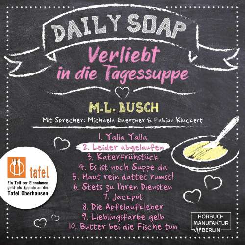 Cover von M. L. Busch - Daily Soap - Verliebt in die Tagessuppe - Dienstag - Band 2 - Leider abgelaufen