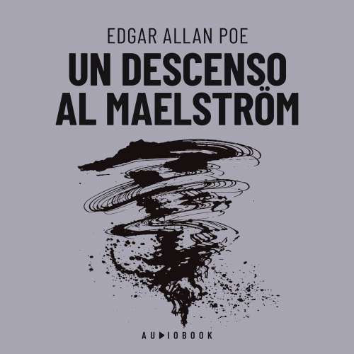 Cover von Edgar Allan Poe - Un Descenso Al Maelström