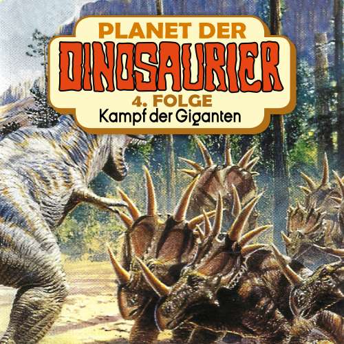 Cover von Planet der Dinosaurier - Folge 4 - Kampf der Giganten