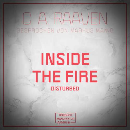 Cover von C. A. Raaven - Inside the fire