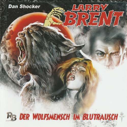 Cover von Larry Brent - Folge 7 - Der Wolfsmensch im Blutrausch