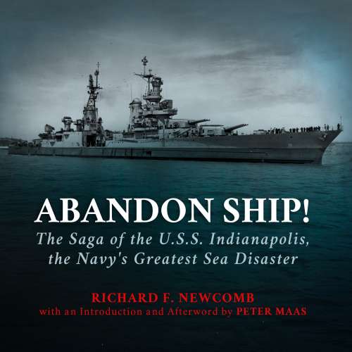 Cover von Richard F. Newcomb - Abandon Ship! - The Saga of the U.S.S. Indianapolis, the Navy's Greatest Sea Disaster