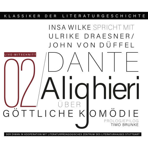 Cover von Ulrike Draesner - Klassiker der Literaturgeschichte 2 - Ein Gespräch über Dante Alighieri: Die Göttliche Komödie