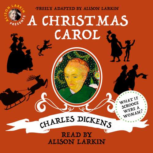 Cover von Charles Dickens - Alison Larkin Presents: A Christmas Carol