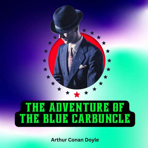 Cover von Arthur Conan Doyle - The Adventure of the Blue Carbuncle