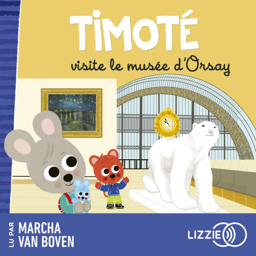 Cover von Timoté - Timoté visite le Musée d'Orsay