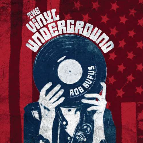 Cover von Rob Rufus - The Vinyl Underground