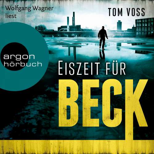 Cover von Tom Voss - Nick Beck ermittelt - Band 2 - Eiszeit für Beck