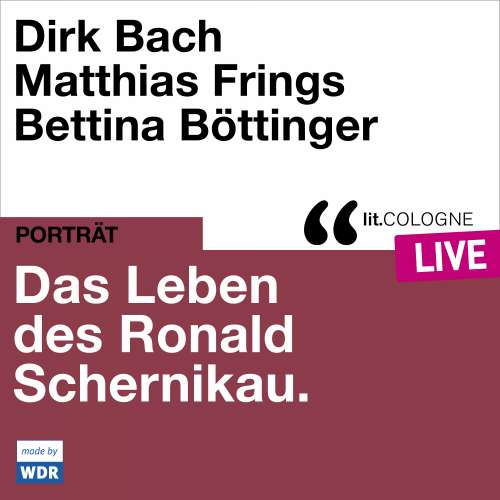 Cover von Dirk Bach - Das Leben des Ronald Schernikau - lit.COLOGNE live