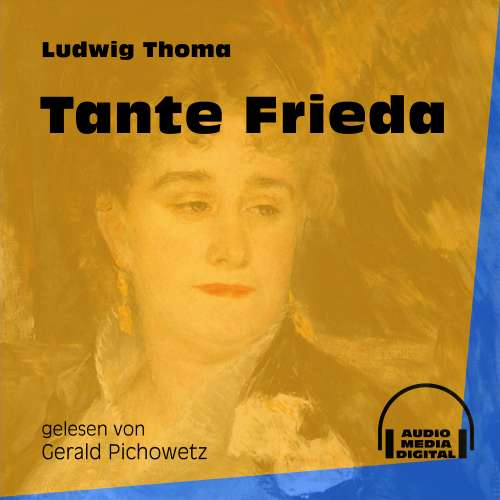 Cover von Ludwig Thoma - Tante Frieda