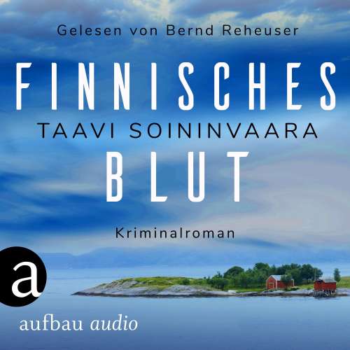 Cover von Taavi Soininvaara - Arto Ratamo ermittelt - Band 1 - Finnisches Blut