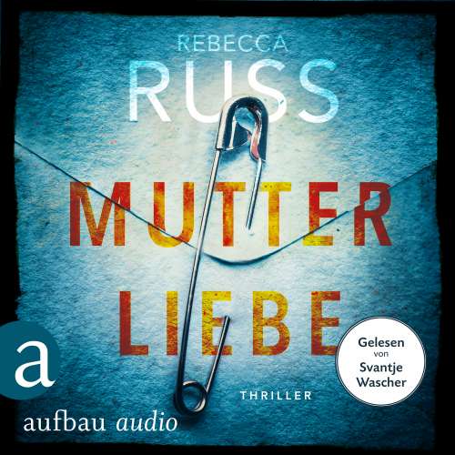 Cover von Rebecca Russ - Mutterliebe