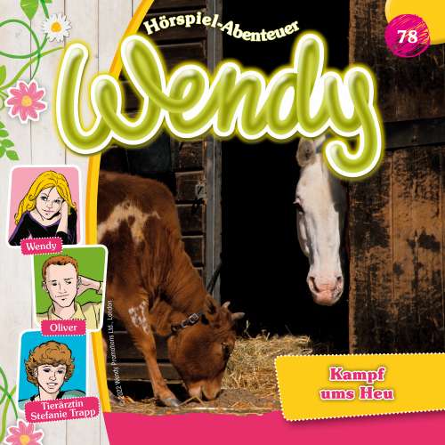 Cover von Wendy - Folge 78 - Kampf ums Heu