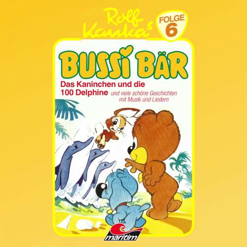 Cover von Bussi Bär - Folge 6 - Das Kaninchen und die 100 Delphine