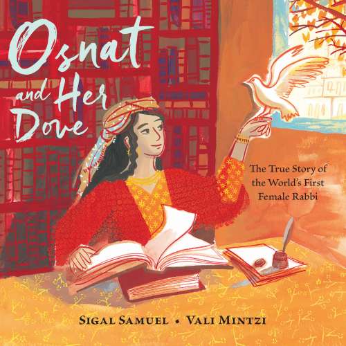 Cover von Sigal Samuel - Osnat and Her Dove - The True Story of the World's First Female Rabbi