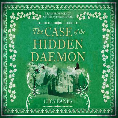 Cover von Lucy Banks - Dr Ribero's Agency of the Supernatural - Book 3 - The Case of the Hidden Daemon