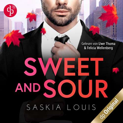 Cover von Saskia Louis - Boss Love in Chicago-Reihe - Band 4 - Sweet and Sour - Was sich hasst, das liebt sich