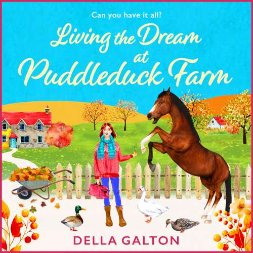 Cover von Della Galton - Puddleduck Farm - Book 4 - Living the Dream at Puddleduck Farm