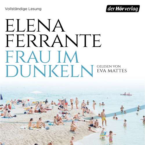 Cover von Elena Ferrante - Frau im Dunkeln
