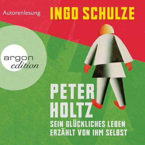 Cover von Ingo Schulze - Peter Holtz - Sein glückliches Leben erzählt von ihm selbst
