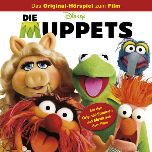 Cover von Disney - Die Muppets - Die Muppets (Das Original-Hörspiel zum Film)