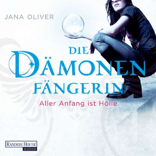 Cover von Jana Oliver - Die Dämonenfängerin