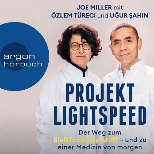 Cover von Joe Miller - Projekt Lightspeed - Der Weg zum BioNTech-Impfstoff - und zu einer Medizin von morgen