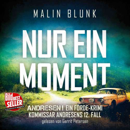 Cover von Malin Blunk - ANDRESEN! - Ein Förde-Krimi - Band 12 - Nur ein Moment