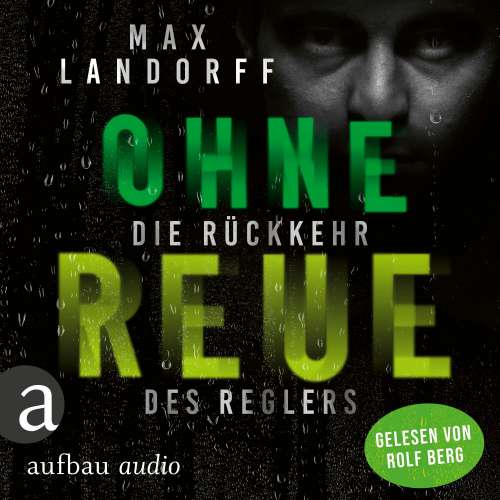 Cover von Max Landorff - Ohne Reue - Die Rückkehr des Reglers