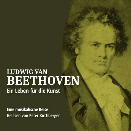 Cover von Ascan von Bargen - Ludwig van Beethoven - Folge 1 - Ein Leben für die Kunst