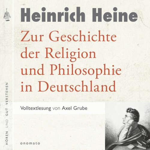 Cover von Heinrich Heine - Zur Geschichte der Religion und Philosophie in Deutschland (Volltextlesung von Axel Grube.)